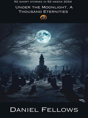 cover image of Under the Moonlight, a Thousand Eternities